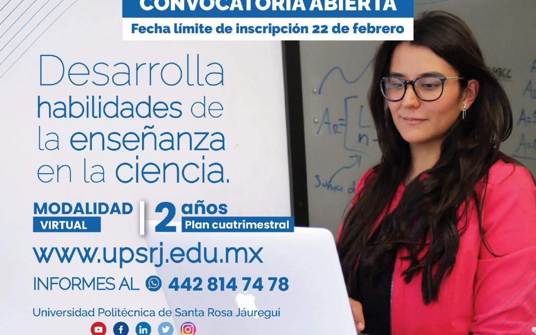 Continúa abierta convocatoria para Maestría en Enseñanza de las Ciencias de la UPSRJ