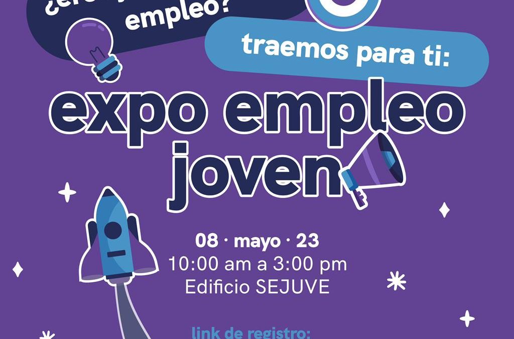Anuncian ST y Sejuve Expo Empleo Joven