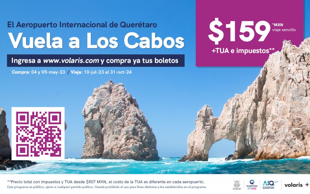 Querétaro se conecta a Los Cabos a través de Volaris