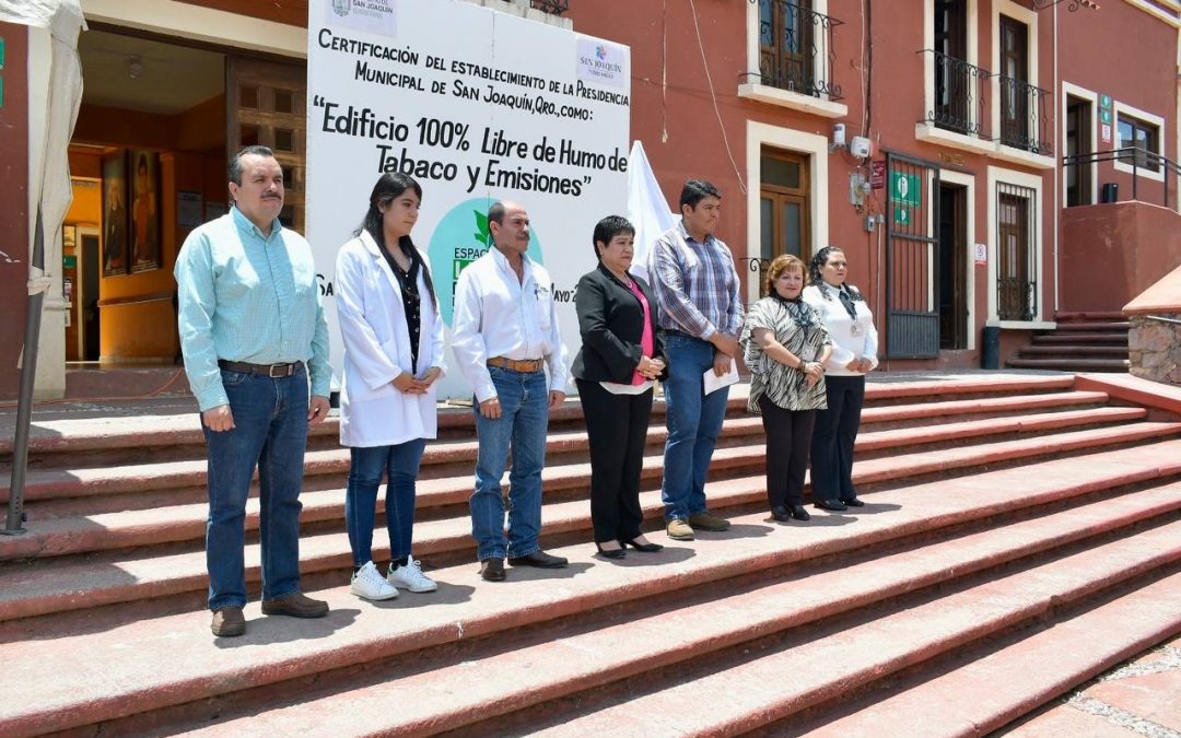 Certifica SESA a la Presidencia Municipal de San Joaquín como Edificio Libre de Humo de Tabaco y Emisiones