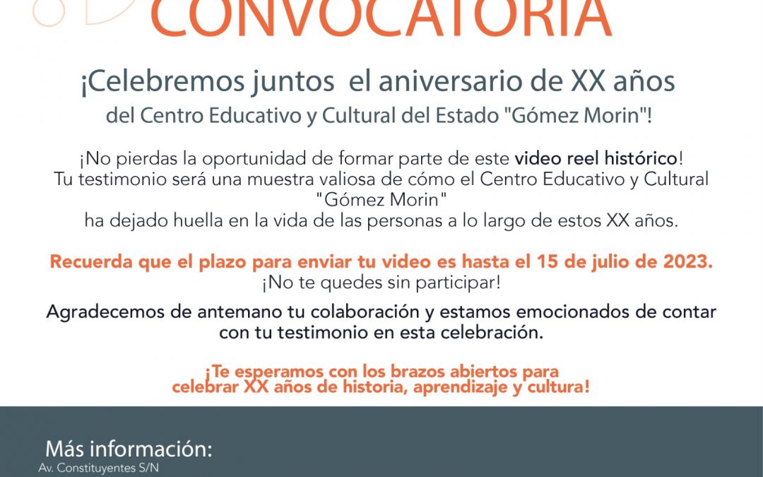 Convocan a celebrar el 20 aniversario del Gómez Morin con un reel