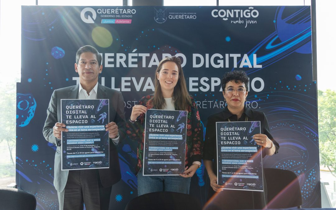 Impulsan a jóvenes queretanos para ser astronautas por una semana