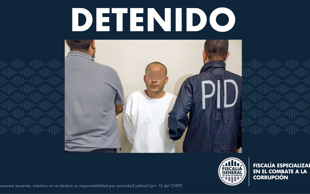 Fiscalía Anticorrupción logra sentencia por el delito de cohecho y entrega detenido a autoridades de Monterrey