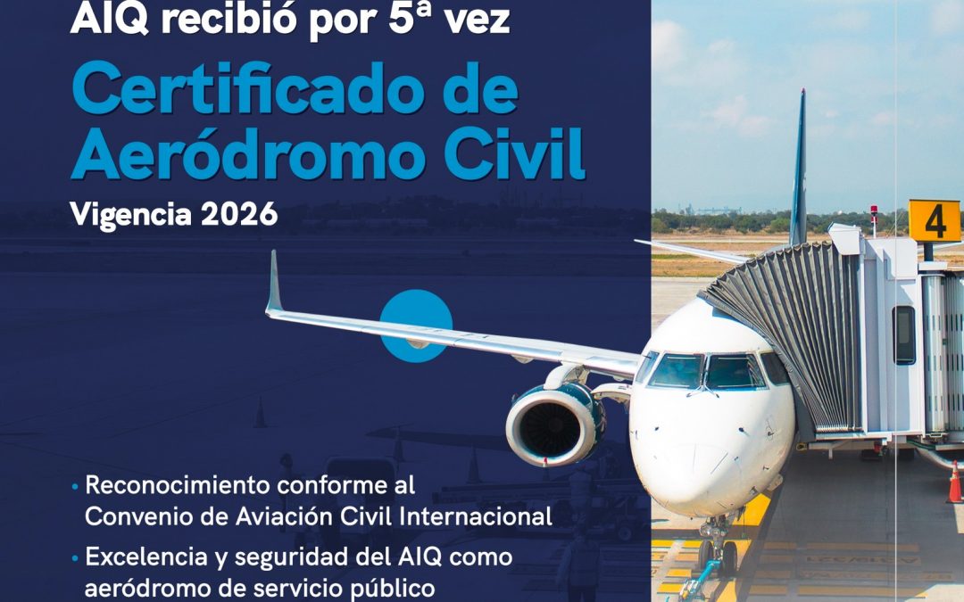 Recibe AIQ certificado de aeródromo civil