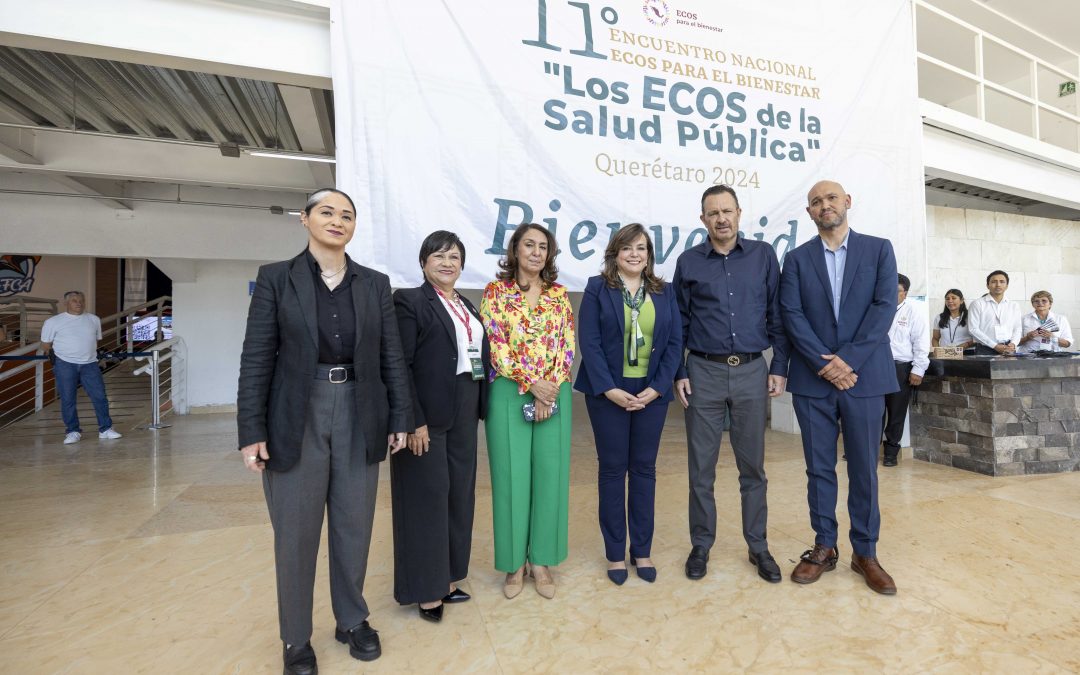 Querétaro sede del Encuentro Nacional “Los ECOS de la Salud Pública”