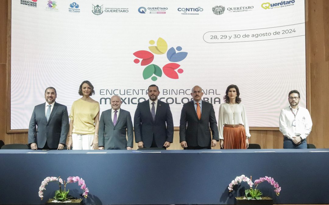 Querétaro es sede del Encuentro Binacional México-Colombia sobre Derechos Humanos