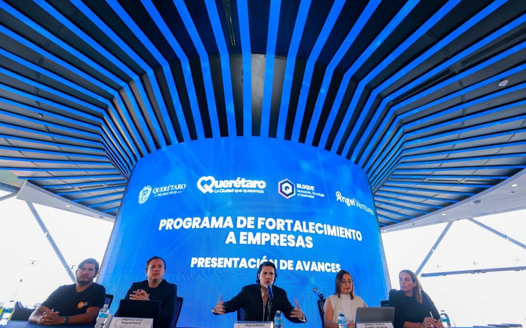 Con el «Demo Day» en BLOQUE, Municipio de Querétaro impulsa a nuevas empresas de base tecnológica