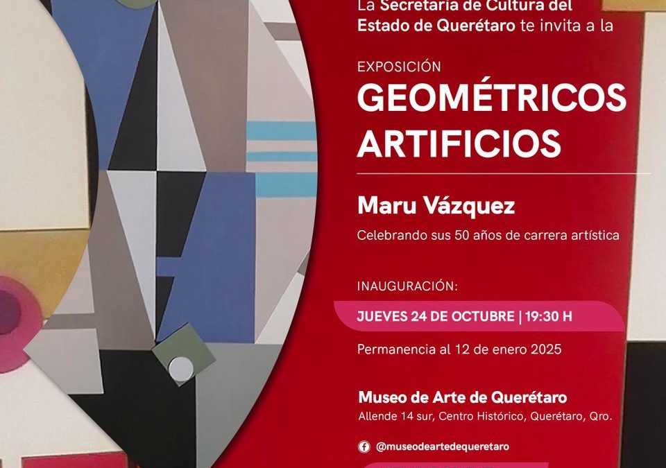 El MAQRO abre sus puertas a la exposición Geométricos Artificios