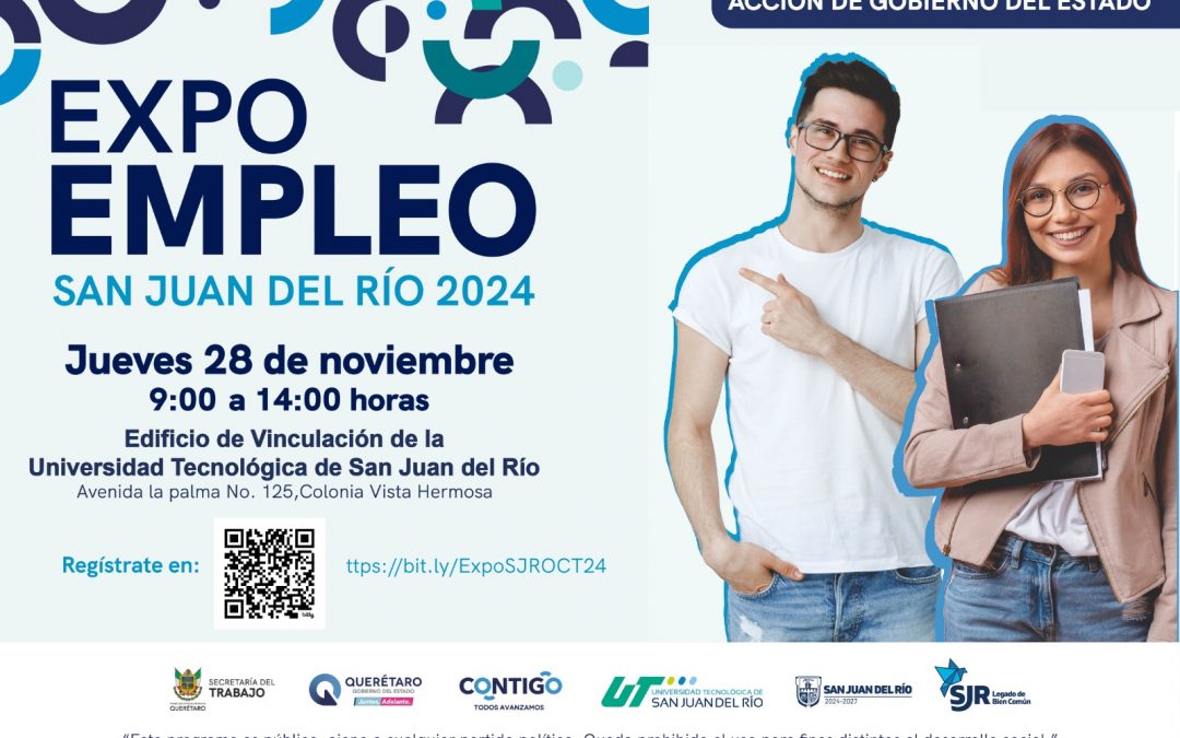 Anuncian más de 700 vacantes en Expo Empleo para San Juan del Río