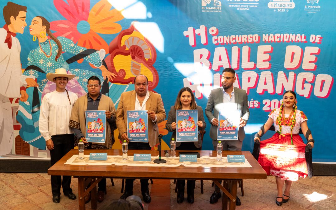 El Marqués anuncia el 11° Concurso Nacional de Baile de Huapango
