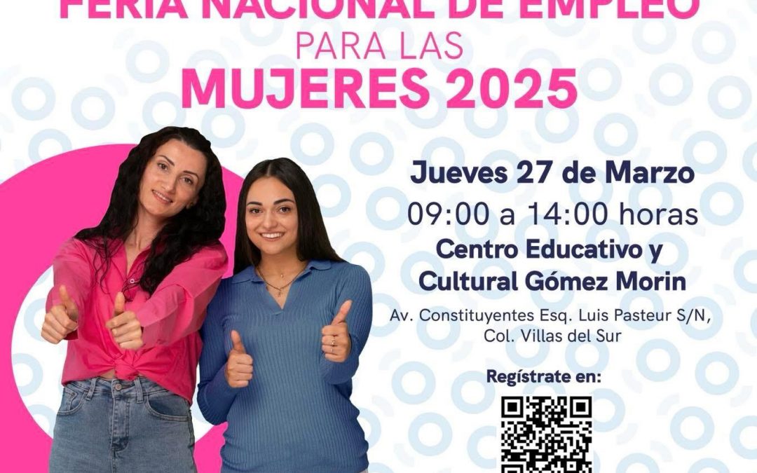 Anuncia ST Feria de empleo para Mujeres con más de mil vacantes