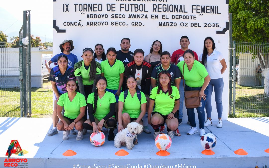 Gobierno municipal de Arroyo Seco es sede de la IX liga regional de fútbol femenil.