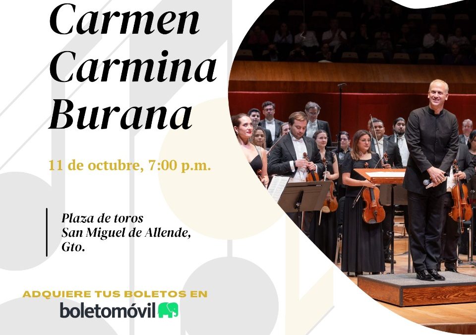 Invita SECULT al concierto magno Carmen y Carmina Burana a beneficio de becarios de la UNAM en Querétaro y Guanajuato