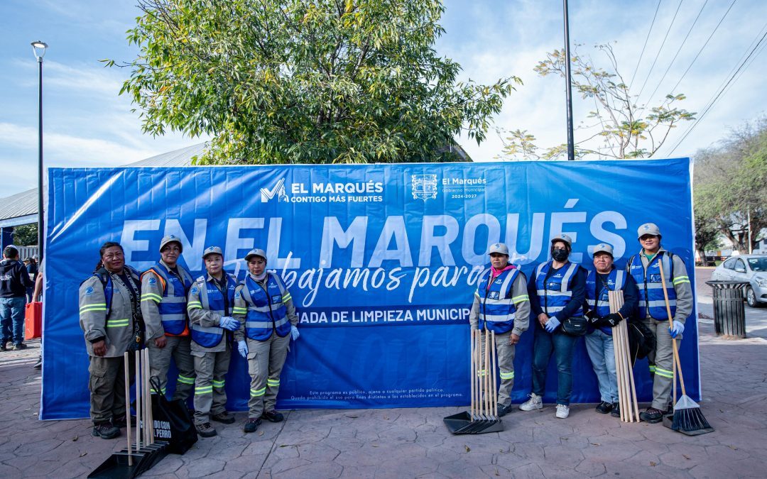 El Marqués realiza jornada integral de limpieza en Hacienda La Cruz y Paseos del Marqués