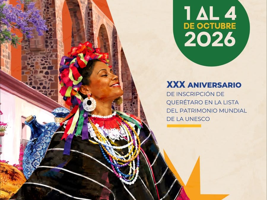 Querétaro será sede del Festival de Ciudades Mexicanas Patrimonio Mundial 2026